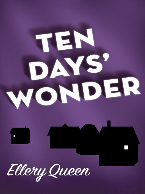 Title details for Ten Days' Wonder by Ellery Queen - Available